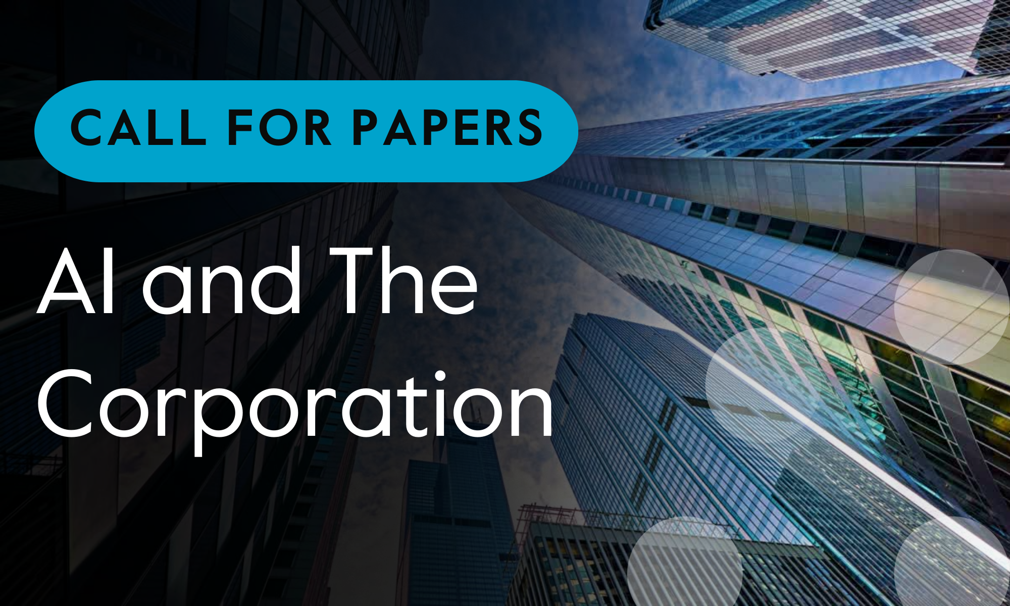 Banner for the Cambridge Forum call for papers AI and the Corporation