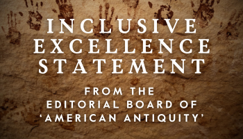 A background image of rock art featuring hand prints and text overlaid that says 'Inclusive Excellence Statement' from the Editorial Board of 'American Antiquity''