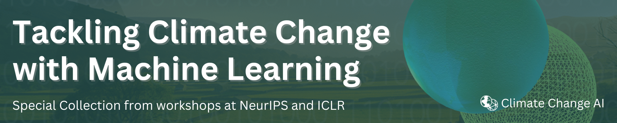 Tackling Climate Change 'NeurIPS and ICLR'