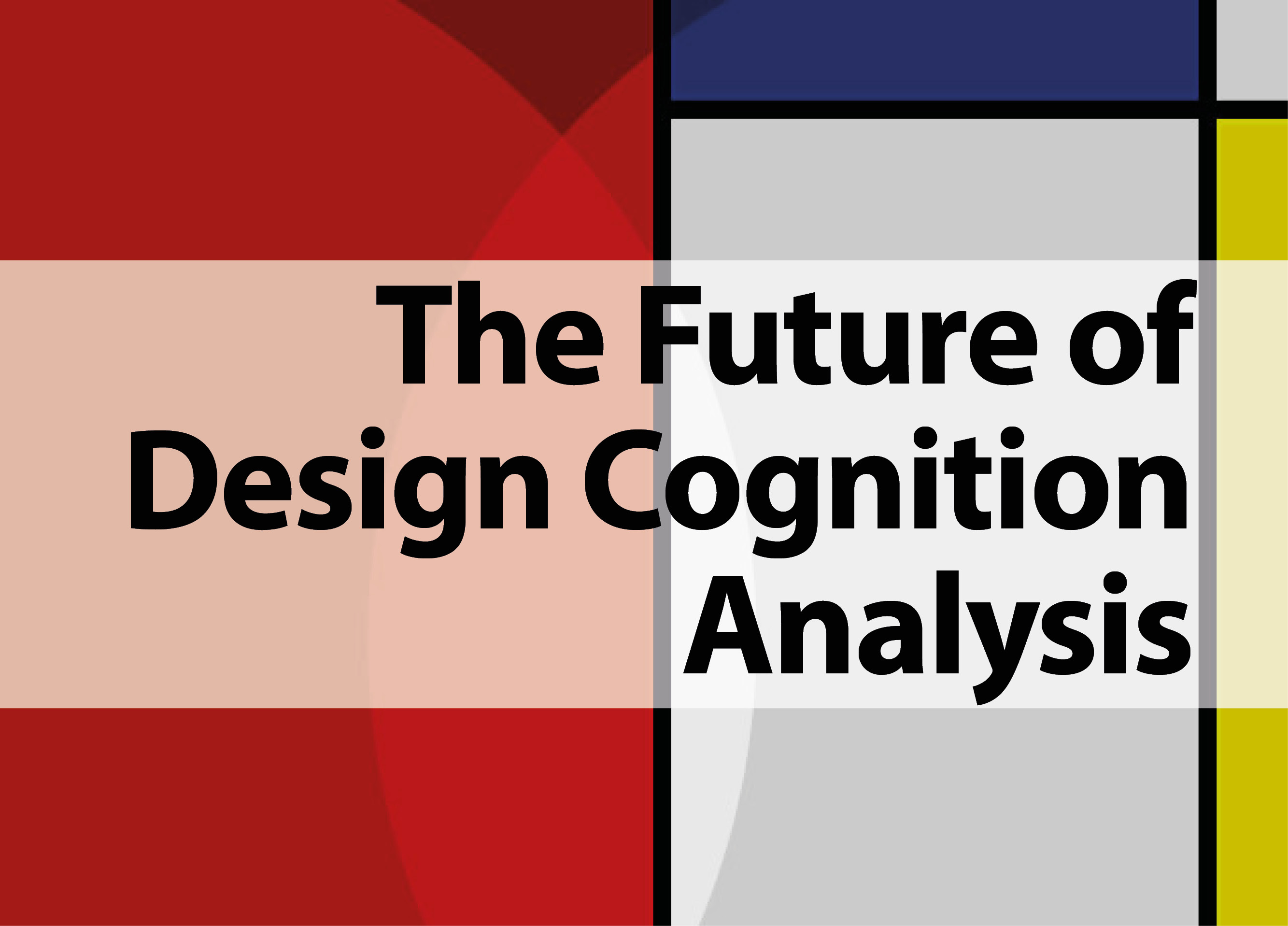 The Future of Design Cognition Analysis