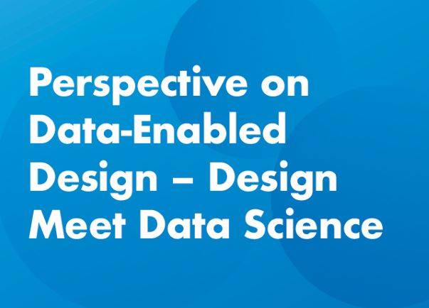 Perspective on Data-Enabled Design – Design Meet Data Science